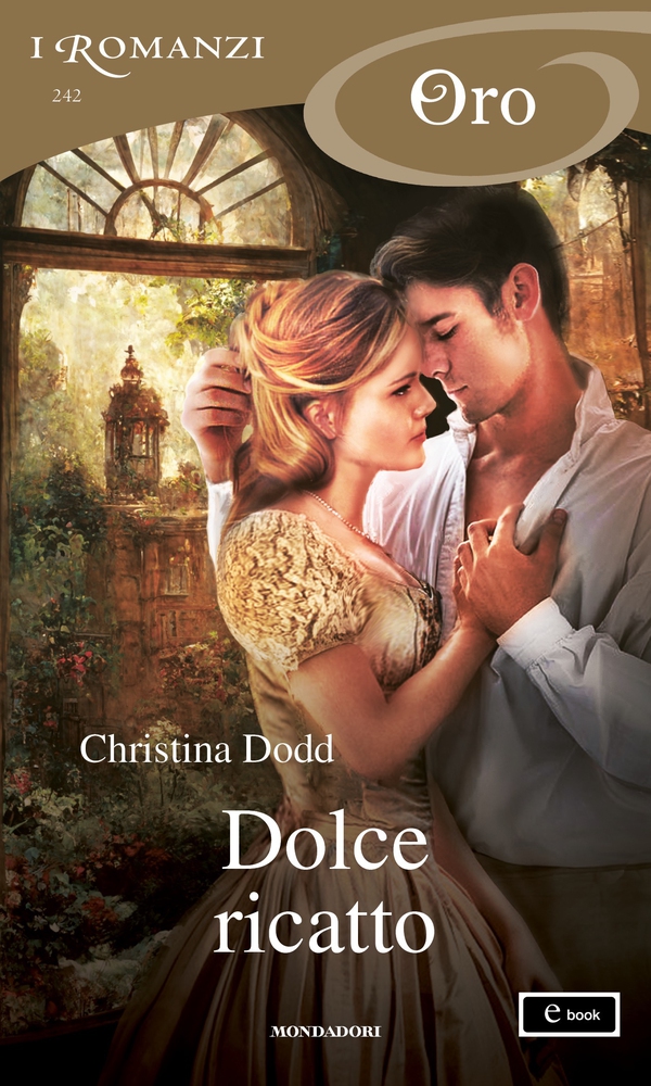 Dolce ricatto (I Romanzi Oro) - Librerie.coop Dolce ricatto (I Romanzi Oro) - Librerie.coop