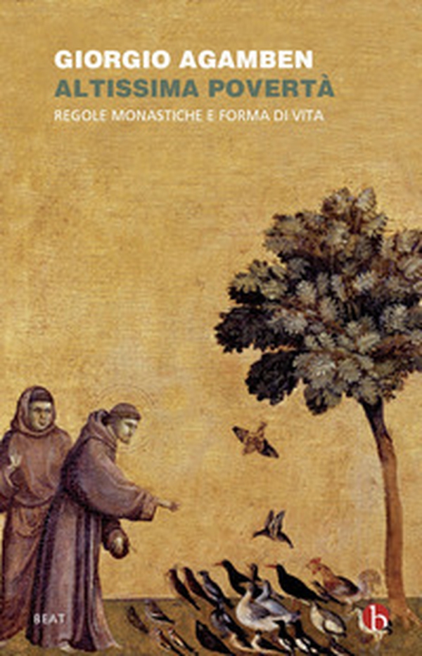 Altissima povertà. Regole monastiche e forma di vita. Homo sacer - Librerie.coop Altissima povertà. Regole monastiche e forma di vita. Homo sacer - Librerie.coop