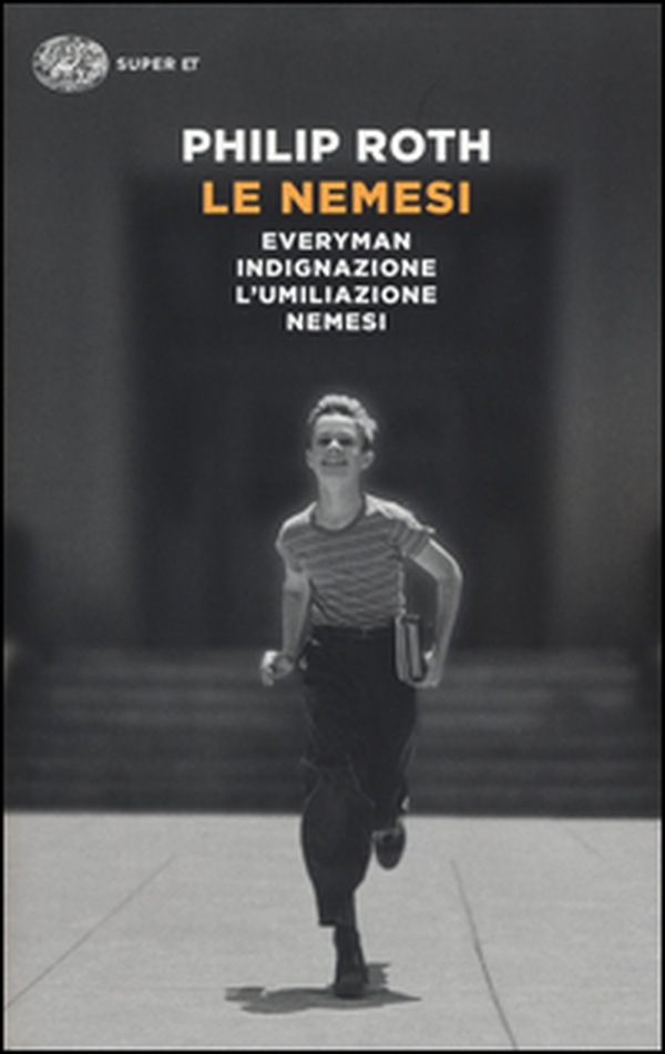 Le nemesi: Everyman-Indignazione-L'umiliazione-Nemesi - Librerie.coop Le nemesi: Everyman-Indignazione-L'umiliazione-Nemesi - Librerie.coop