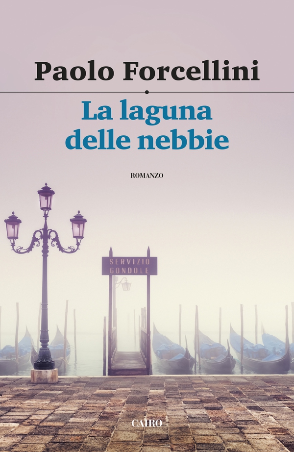 La laguna delle nebbie - Librerie.coop La laguna delle nebbie - Librerie.coop