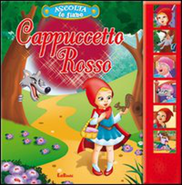 Cappuccetto Rosso. Ascolta le fiabe - Librerie.coop Cappuccetto Rosso. Ascolta le fiabe - Librerie.coop
