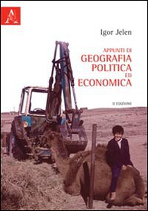 Appunti di geografia politica ed economica - Librerie.coop Appunti di geografia politica ed economica - Librerie.coop