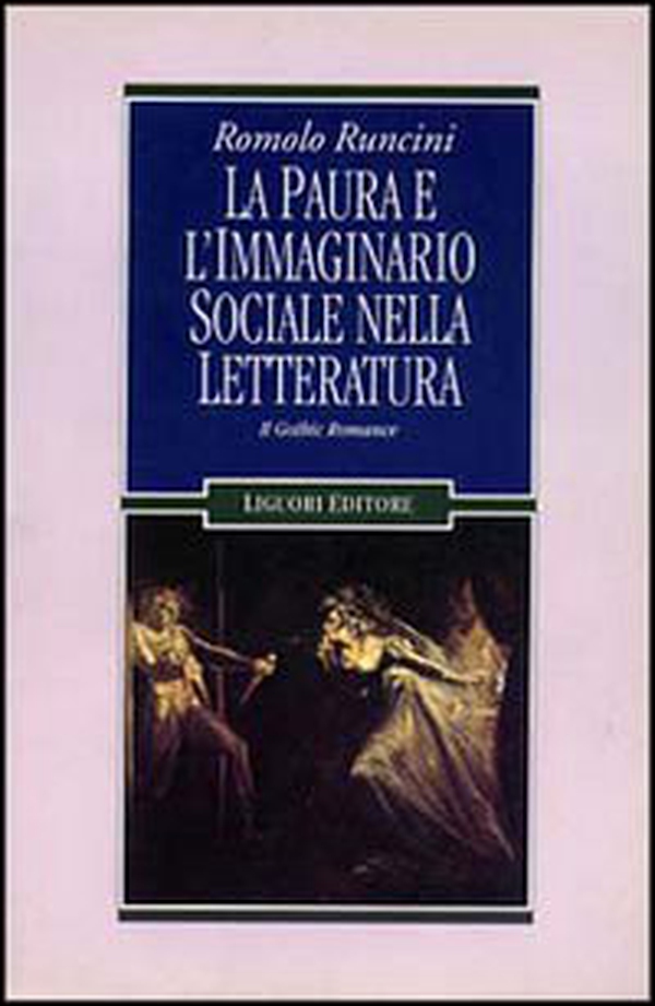 La paura e l'immaginario sociale nella letteratura - Librerie.coop La paura e l'immaginario sociale nella letteratura - Librerie.coop