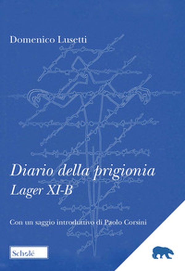 Diario della prigionia. Lager XI-B - Librerie.coop Diario della prigionia. Lager XI-B - Librerie.coop