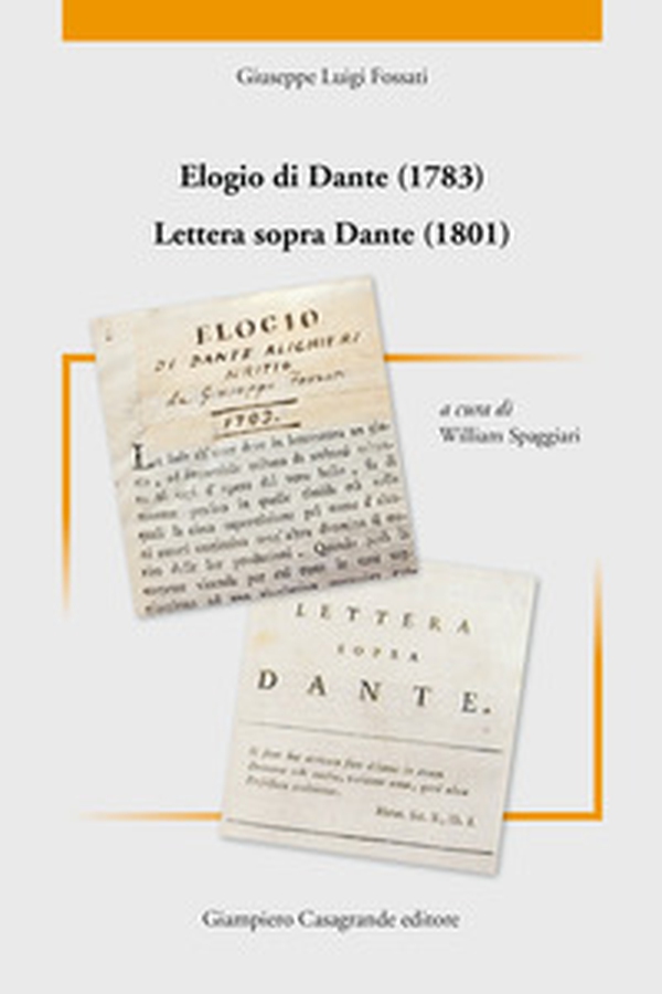 Elogio di Dante (1783). Lettera sopra Dante (1801) - Librerie.coop Elogio di Dante (1783). Lettera sopra Dante (1801) - Librerie.coop