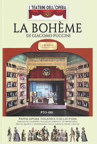 La Bohème. Paper Opera Theatres - Librerie.coop