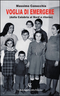 Voglia di emergere. Dalla Calabria al nord e ritorno - Librerie.coop