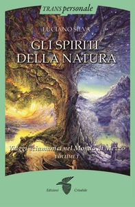 Gli spiriti della natura - Vol. 1 - Librerie.coop