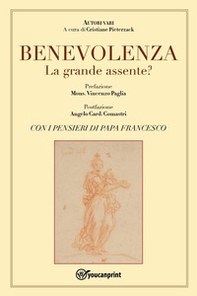 Benevolenza. La grande assente? - Librerie.coop