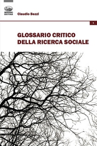 Glossario critico della ricerca sociale - Librerie.coop