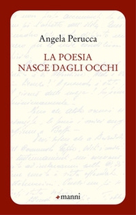 La poesia nasce dagli occhi - Librerie.coop