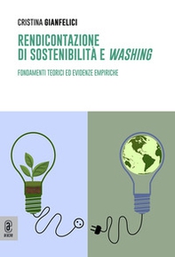 Rendicontazione di sostenibilità e «washing». Fondamenti teorici ed evidenze empiriche - Librerie.coop