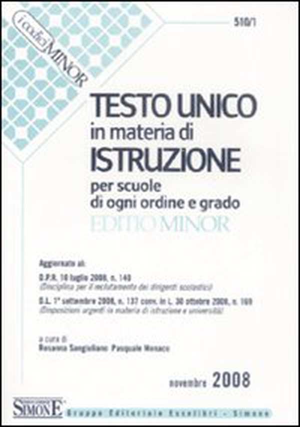 Testo unico in materia di istruzione. Per scuole di ogni ordine e grado - Librerie.coop Testo unico in materia di istruzione. Per scuole di ogni ordine e grado - Librerie.coop