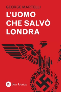L'uomo che salvò Londra - Librerie.coop