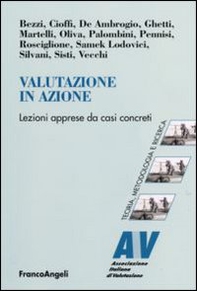 Valutazione in azione. Lezioni apprese da casi concreti - Librerie.coop