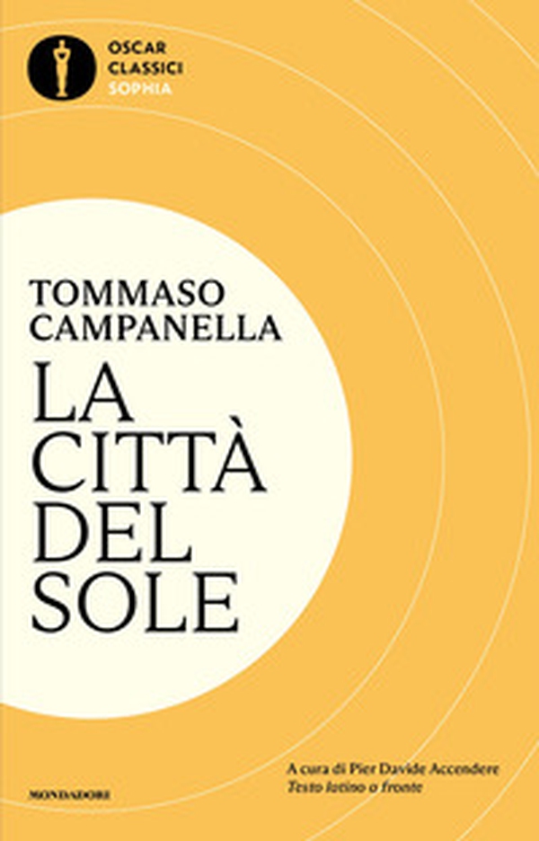 La città del sole. Testo latino a fronte - Librerie.coop