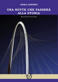Una notte che passerà alla storia - Librerie.coop