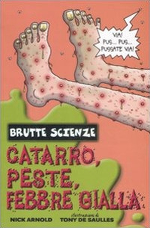 Catarro, peste, febbre gialla e altri mefitici malanni - Librerie.coop Catarro, peste, febbre gialla e altri mefitici malanni - Librerie.coop