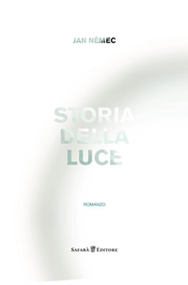 Storia della luce - Librerie.coop Storia della luce - Librerie.coop