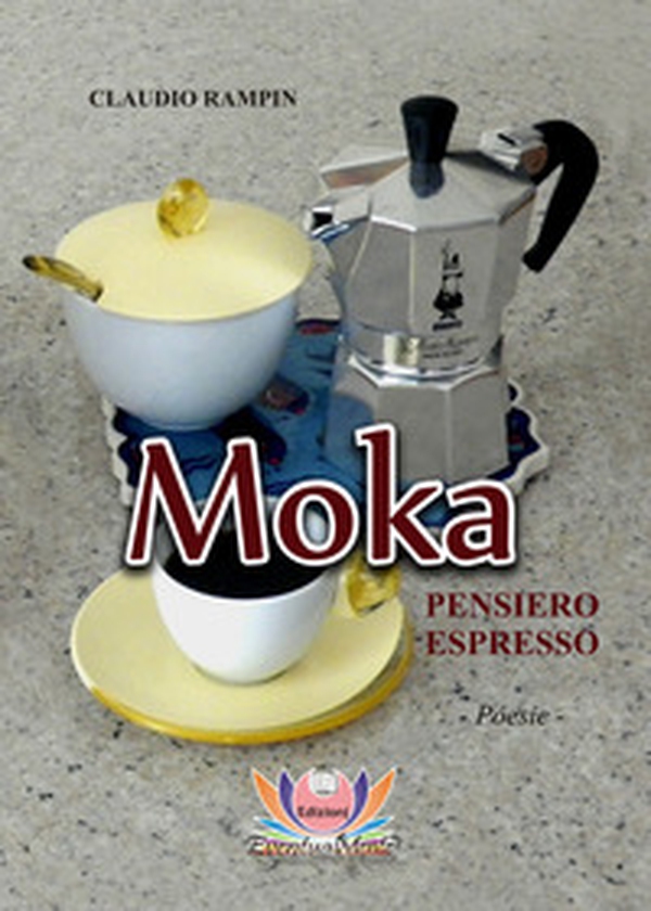Moka. Pensiero espresso - Librerie.coop Moka. Pensiero espresso - Librerie.coop