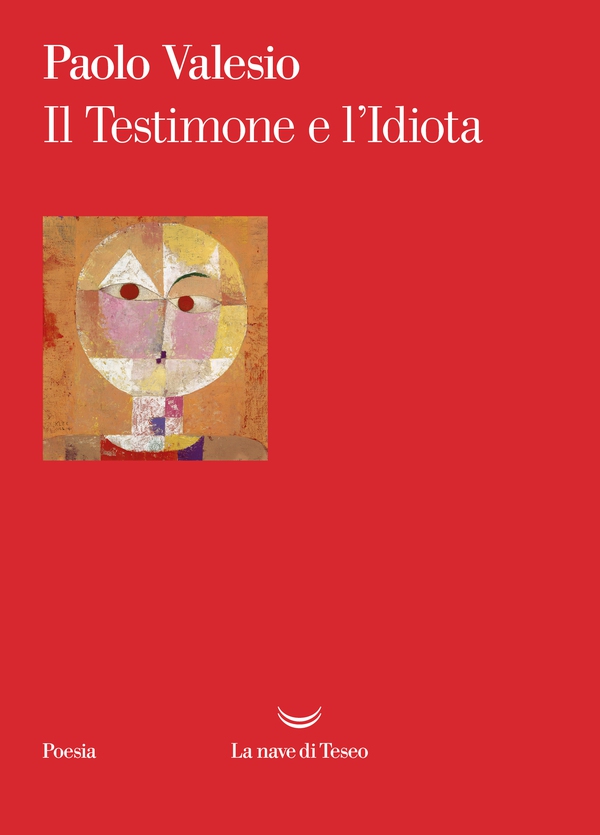 Il Testimone e l'Idiota - Librerie.coop Il Testimone e l'Idiota - Librerie.coop