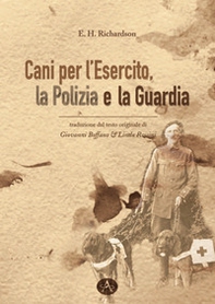 Cani per l'esercito, la polizia e la guardia - Librerie.coop