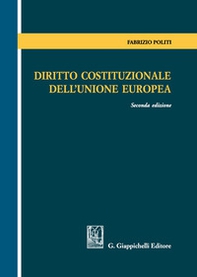 Diritto costituzionale dell'Unione Europea - Librerie.coop