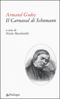 Il carnaval di Schumann. Testo francese a fronte - Librerie.coop Il carnaval di Schumann. Testo francese a fronte - Librerie.coop