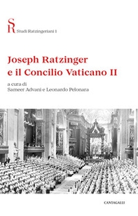 Joseph Ratzinger e il Concilio Vaticano II - Librerie.coop