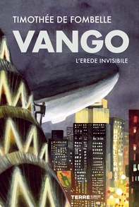 Vango. L'erede invisibile - Librerie.coop