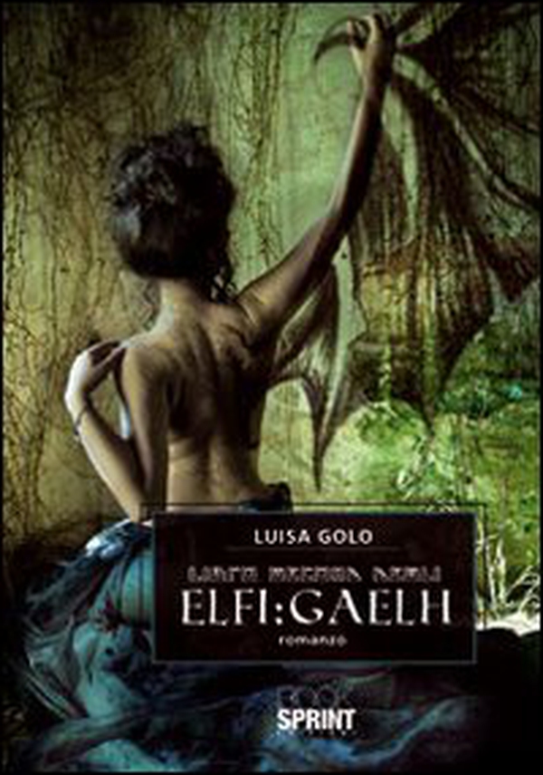 Libro secondo degli elfi. Gaelh - Librerie.coop Libro secondo degli elfi. Gaelh - Librerie.coop