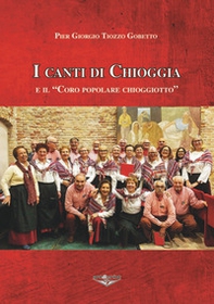 I canti di Chioggia e il «Coro popolare chioggiotto» - Librerie.coop