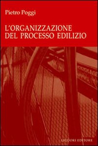 L'organizzazione del processo edilizio - Librerie.coop
