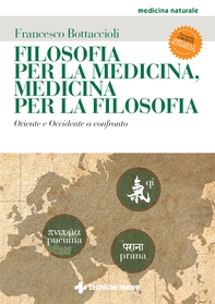 Filosofia per la medicina, medicina per la filosofia - Librerie.coop