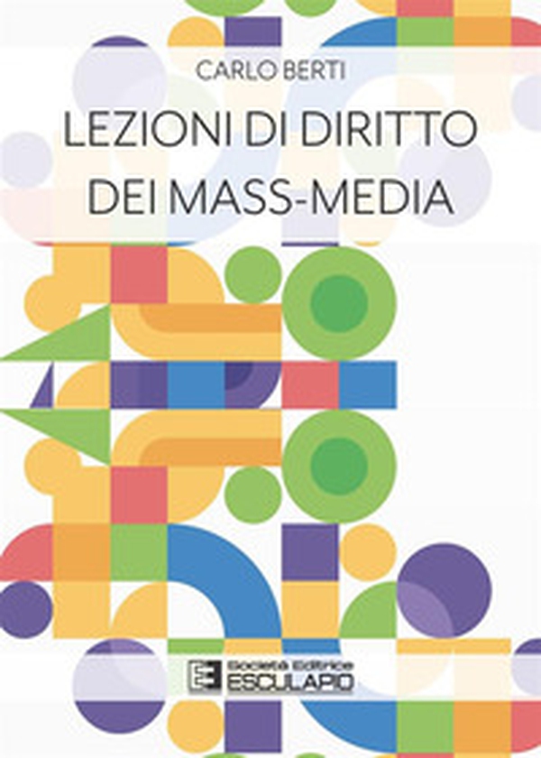Lezioni di Diritto dei Mass-Media - Librerie.coop Lezioni di Diritto dei Mass-Media - Librerie.coop