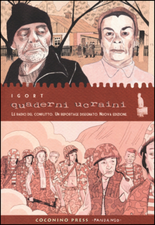 Quaderni ucraini. Le radici di un conflitto. Un reportage disegnato - Librerie.coop Quaderni ucraini. Le radici di un conflitto. Un reportage disegnato - Librerie.coop