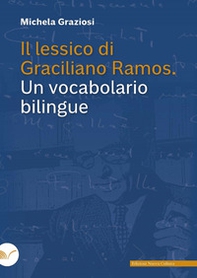 Il lessico di Graciliano Ramos. Un vocabolario bilingue - Librerie.coop Il lessico di Graciliano Ramos. Un vocabolario bilingue - Librerie.coop