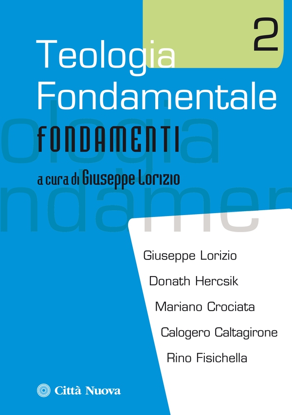 Teologia fondamentale 2 - Librerie.coop Teologia fondamentale 2 - Librerie.coop