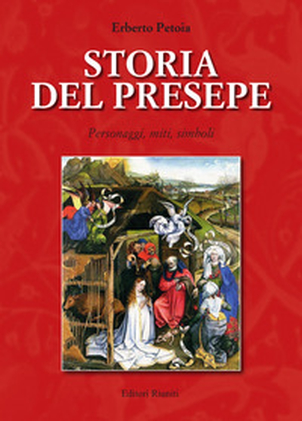 Storia del presepe. Personaggi, miti, simboli - Librerie.coop Storia del presepe. Personaggi, miti, simboli - Librerie.coop