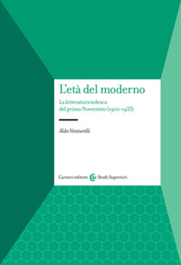L'età del moderno. La letteratura tedesca del primo Novecento (1900-1933) - Librerie.coop L'età del moderno. La letteratura tedesca del primo Novecento (1900-1933) - Librerie.coop