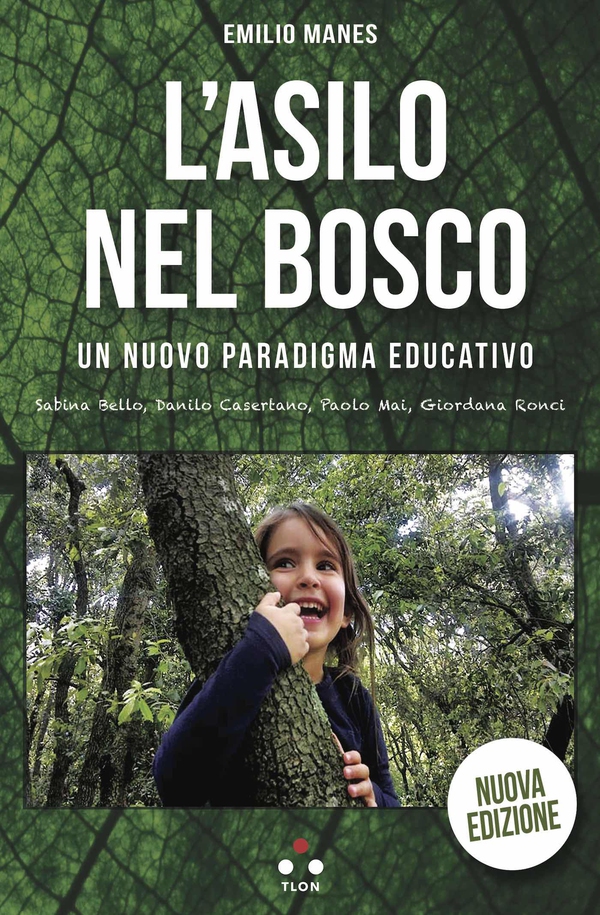 L'asilo nel bosco - Librerie.coop L'asilo nel bosco - Librerie.coop