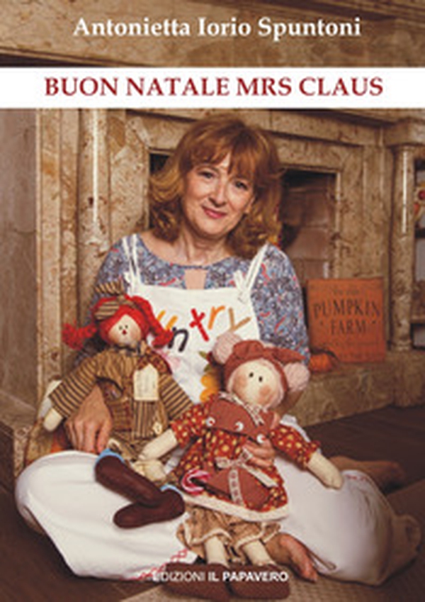 Buon Natale Mrs Claus. Ediz. italiana e inglese - Librerie.coop Buon Natale Mrs Claus. Ediz. italiana e inglese - Librerie.coop