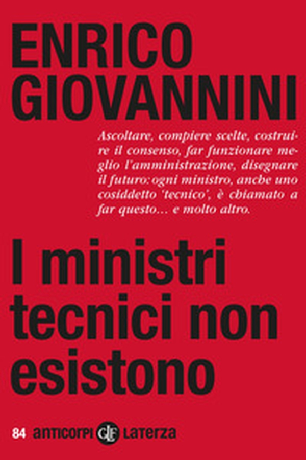 I ministri tecnici non esistono - Librerie.coop I ministri tecnici non esistono - Librerie.coop