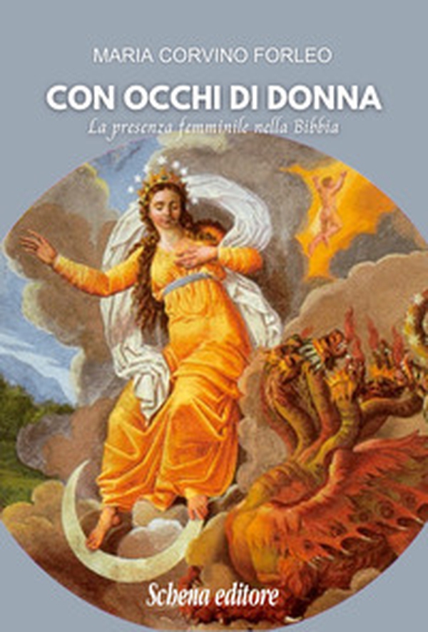 Con occhi di donna. La presenza femminile nella Bibbia - Librerie.coop