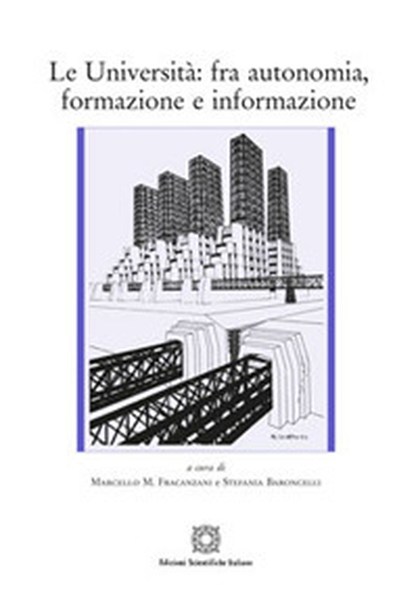 Le Università: fra autonomia, formazione e informazione - Librerie.coop Le Università: fra autonomia, formazione e informazione - Librerie.coop