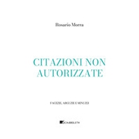 Citazioni non autorizzate - Librerie.coop Citazioni non autorizzate - Librerie.coop