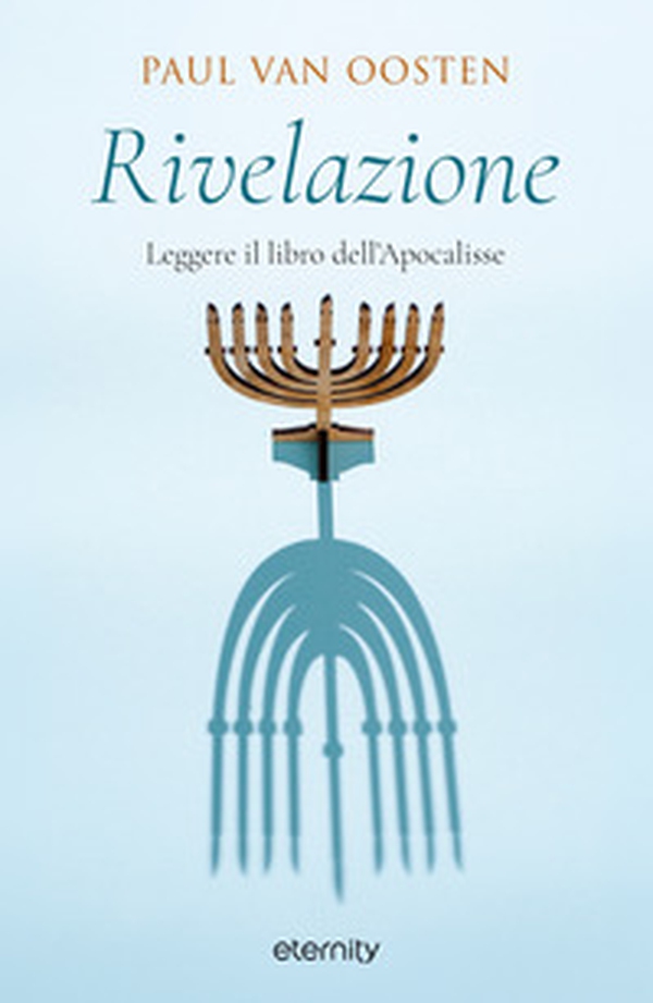 Rivelazione. Leggere il libro dell'Apocalisse - Librerie.coop