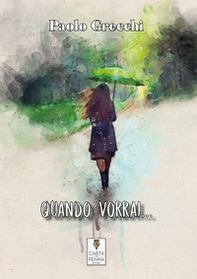 Quando vorrai... - Librerie.coop