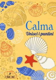 Calma. Unisci i puntini - Librerie.coop