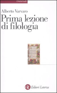 Prima lezione di filologia - Librerie.coop